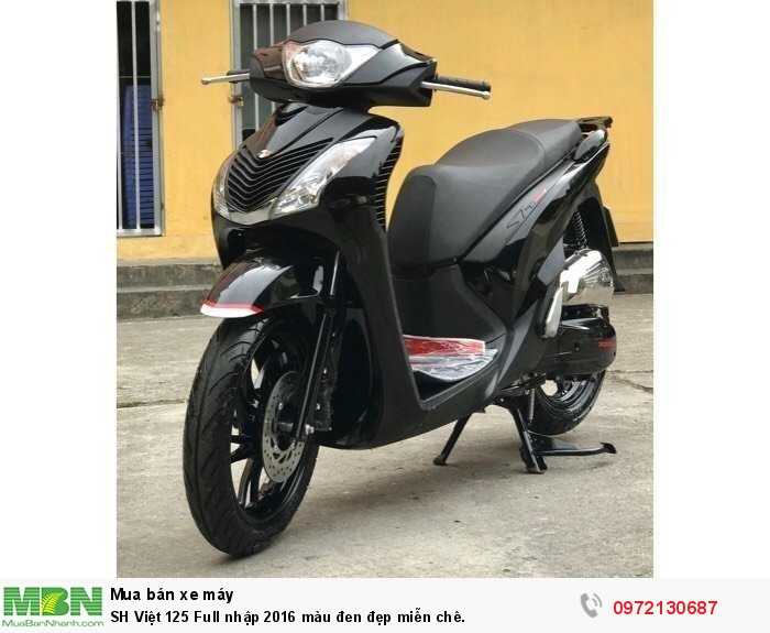 SH Việt 125 Full nhập 2016 màu đen đẹp miễn chê.