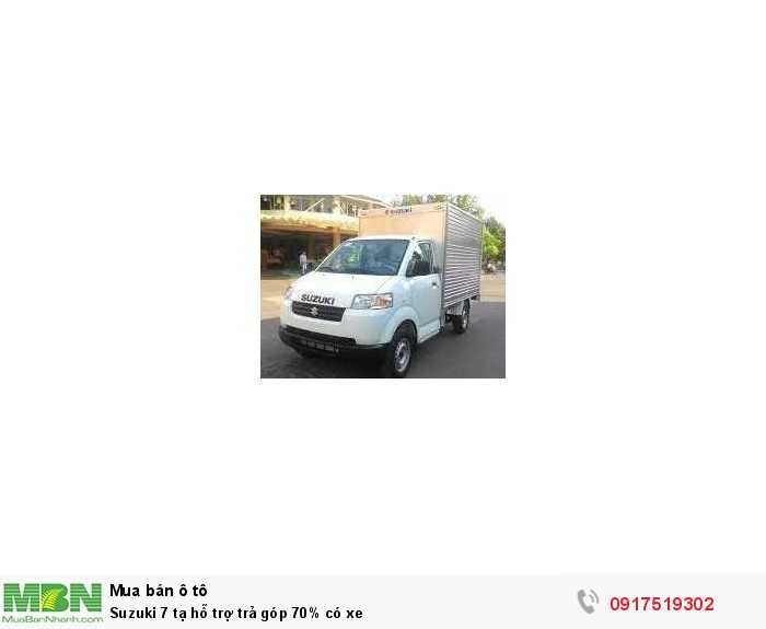 Suzuki 7 tạ hỗ trợ trả góp 70% có xe