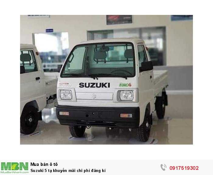 Suzuki 5 tạ khuyến mãi chi phí đăng kí