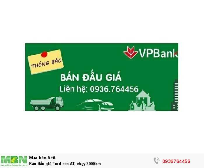 Bán đấu giá Ford eco AT, chạy 2000km