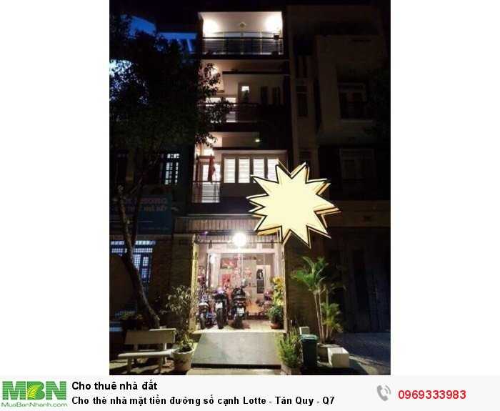 Cho thê nhà mặt tiền đường số cạnh Lotte - Tân Quy - Q7