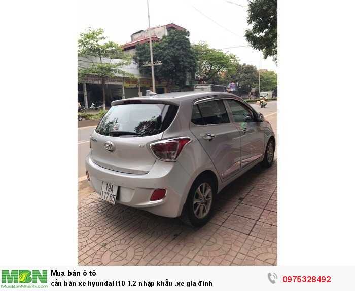 Cần bán xe Hyundai i10 1.2 nhập khẩu .xe gia đình