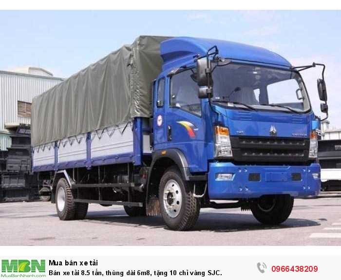 Bán xe tải 8.5 tấn, thùng dài 6m8, tặng 10 chỉ vàng SJC.