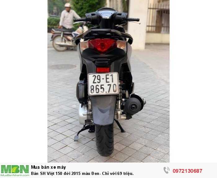 Bán SH Việt 150 đời 2015 màu Đen- Chỉ với 69 triệu.