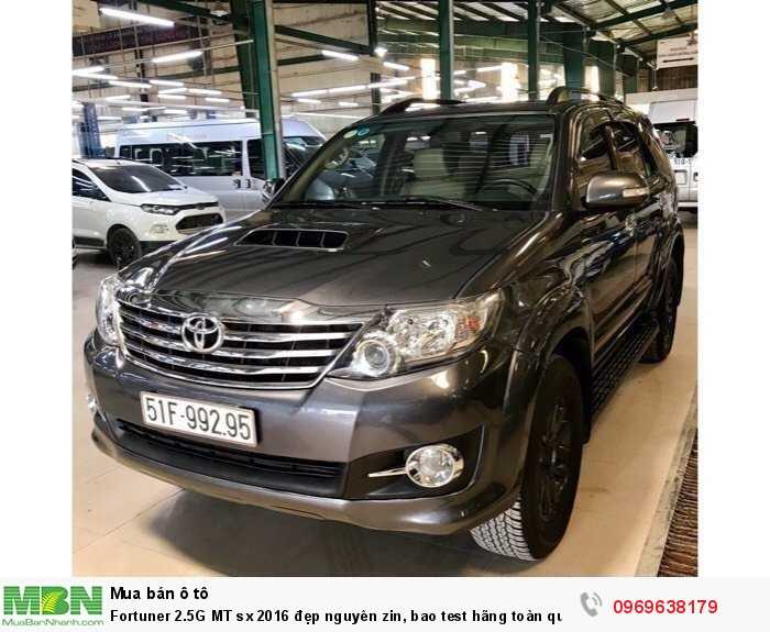 Fortuner 2.5G MT sx 2016 đẹp nguyên zin, bao test hãng toàn quốc