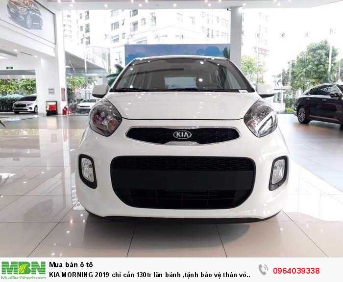 KIA MORNING 2019 chỉ cần 130tr lăn bánh ,tặnh bảo vệ thân vỏ 0964039338