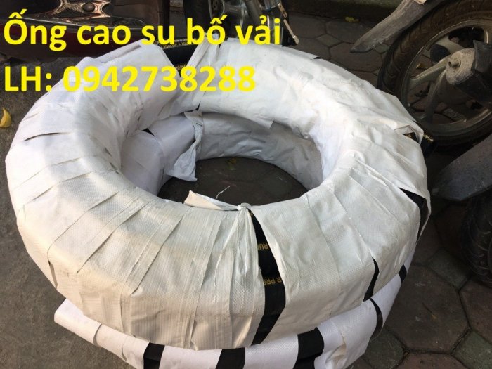 Bán ống cao su bố vải  hàng Việt Nam, Trung Quốc giá ưu đãi.2