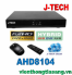 Đầu ghi hình AHD J-Tech AHD8104