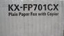 Máy Fax Panasonic KX-FP701CX, sản xuất tại Malaisia, MỚI 100%
