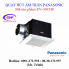 Quạt hút âm trần Panasonic FV-38CH8 giá tốt nhất