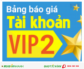 Gói VIP 2 với nhiều ưu đãi mới hấp dẫn