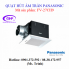 Quạt hút âm trần Panasonic FV-27CH9 chính hãng giá rẻ