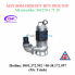 Máy bơm chìm hút bùn inox NTP SSF250-1.75 20 / SSF250-1.75 26 (1HP)