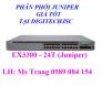 Phân phối Juniper EX3300 - 24T chính hãng giá rẻ Tại Digitechjsc