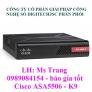 Phân phối Cisco ASA 5506-X Stock Tại kho giá tốt Tại Digitechjsc