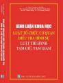 Bình luận khoa học luật tổ chức cơ quan điều tra hình sự, luật thi hành tạm giữ tạm giam