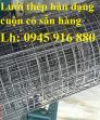 Lưới Thép Hàn D4A100 x 100, KT 2 X 25m2/1 Cuộn Hàng Có Sẵn Giá Tốt.