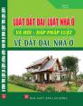 Luật đất đai , luật nhà ở và hỏi đáp pháp luật về đất đai nhà ở