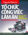 Tổ chức công việc làm ăn-Kim chỉ nam của nhà doanh nghiệp