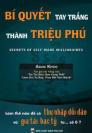 Bí quyết trắng tay thành triệu phú