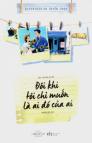 Đôi khi tôi chỉ muốn là ai đó của ai
