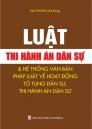 Luật thi hành án dân sự và hệ thống văn bản