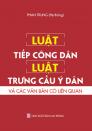 Luật tiếp công dân và luật trưng cầu ý dân