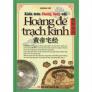 Kiến trúc phong thủy với Hoàng đế trạch kinh