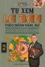 Tự xem la bàn theo mệnh Nam, mệnh Nữ