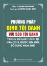 Phương pháp định tội danh với 538 tội danh trong bộ luật hình sự năm 2015 , được sửa đổi bổ sung năm 2017