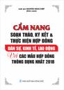 Cẩm nang soạn thảo ký kết và hợp đồng dân sự , kinh tế , lao động với các mẫu hợp đồng thông dụng nhất 2018