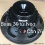 Loa rời Bass 30 từ Neo cao cấp , Coil 76 , Công suất 1200W