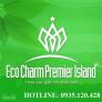 Thiên đường đảo xanh Eco Charm - Sự lựa chọn thông thái của nhà đầu tư
