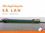 Chuyên nhận vận chuyển hàng Quá Cảnh từ các nước đến Campuchia bằng xà lan