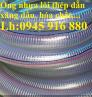 Ống nhựa mềm PVC lõi kẽm D21, D27, D34, D38, D42, D48, D64, D76, D114, D120, D150, D168, D200 hàng nhập khẩu giá tốt