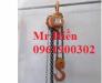 pa lăng xích kéo tay 7 tấn, pa lăng xích kéo tay 10 tấn