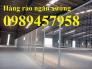 Sản xuất hàng rào ngăn kho, hàng rào ngăn xưởng