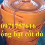 Ống bạt cốt dù, ống bạt bơm xả nước giá tốt