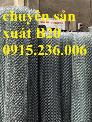 Chuyên sản xuất lưới B20 khổ 1m, 1,2m, 1,5m, 1,8m. giá rẻ