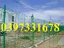Hàng rào lưới thép, hàng rào thép mạ kẽm, hàng rào thép sơn tĩnh điện giá tốt nhất thị trường