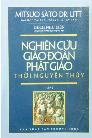 Nghiên Cứu Giáo Đoàn Phật Giáo Thời Nguyên Thủy (Bộ 3 Tập)