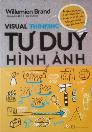 Tư Duy Hình Ảnh - Visual Thinking