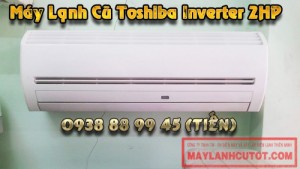 Máy Lạnh Cũ Toshiba Inverter 2HP Giá Rẻ Bất Ngờ