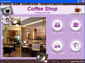 PHẦN MỀM BÁN HÀNG TÍNH TIỀN CHO NHÀ HÀNG CAFE TẠI CHÂU THÀNH AN GIANG