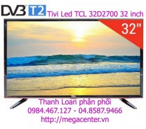 Tivi 32 inch hãng nào rẻ nhất? Ti vi TCL 32D2700, 32D2790 và 32S4700 32 inch giá cực sốc