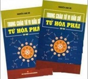 Trung Châu Tử Vi Đẩu Số - Tứ Hóa Phái (Bộ 2 Tập)