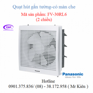 Quạt hút gắn tường FV-30RL6 có màn che ( 2 chiều )