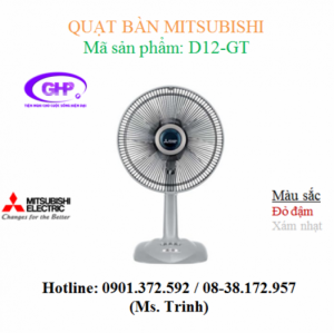 Quạt bàn Mitsubishi D12-GT thiết kế nhỏ gọn