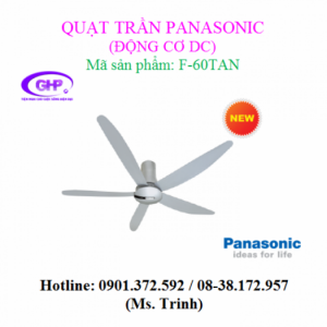 Quạt trần Panasonic F-60TAN trang bị động cơ DC