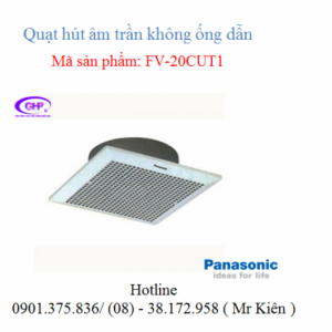 Quạt thông gió âm trần không ống dẫn Panasonic FV-20CUT1